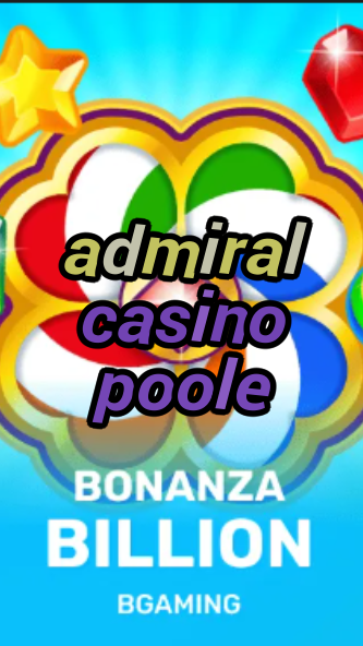 admiral casino poole-trdjkmsxjksdss.com