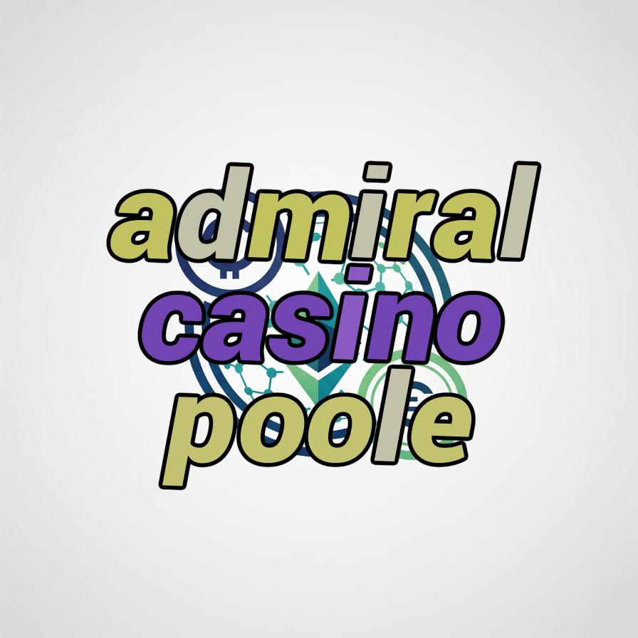 admiral casino poole
